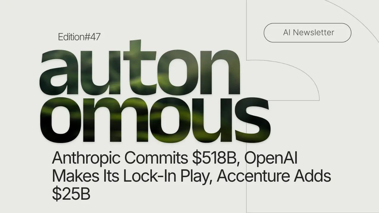 Accenture Grew $17B, Anthropic Spent $518B, OpenAI is Trying to Lock us In