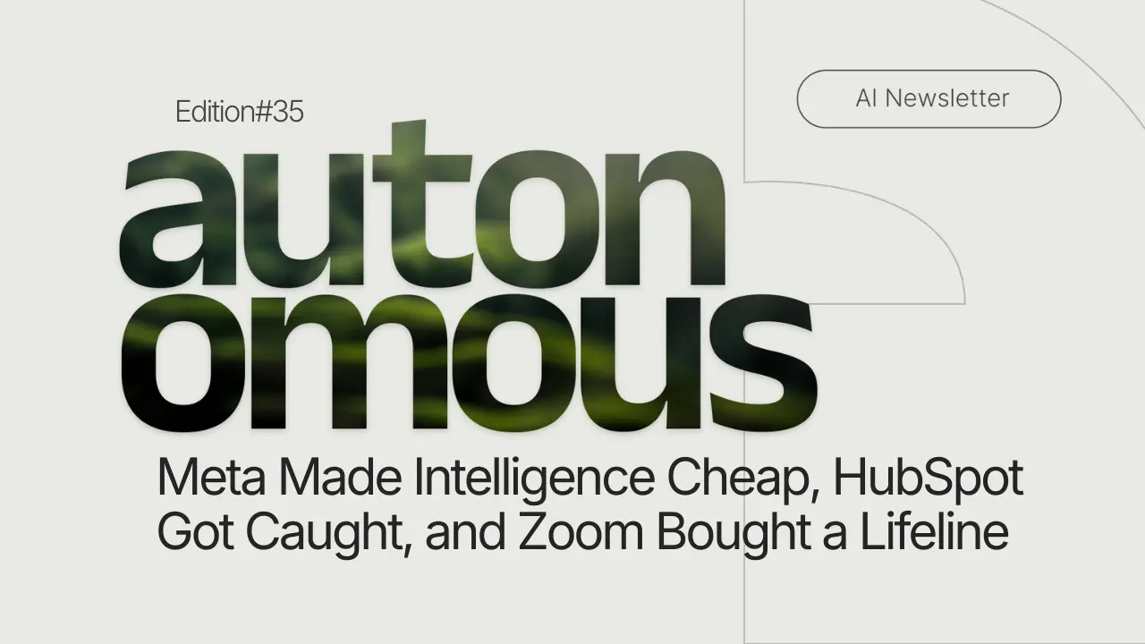 Meta Made Intelligence Cheap, HubSpot Got Caught, and Zoom Bought a Lifeline