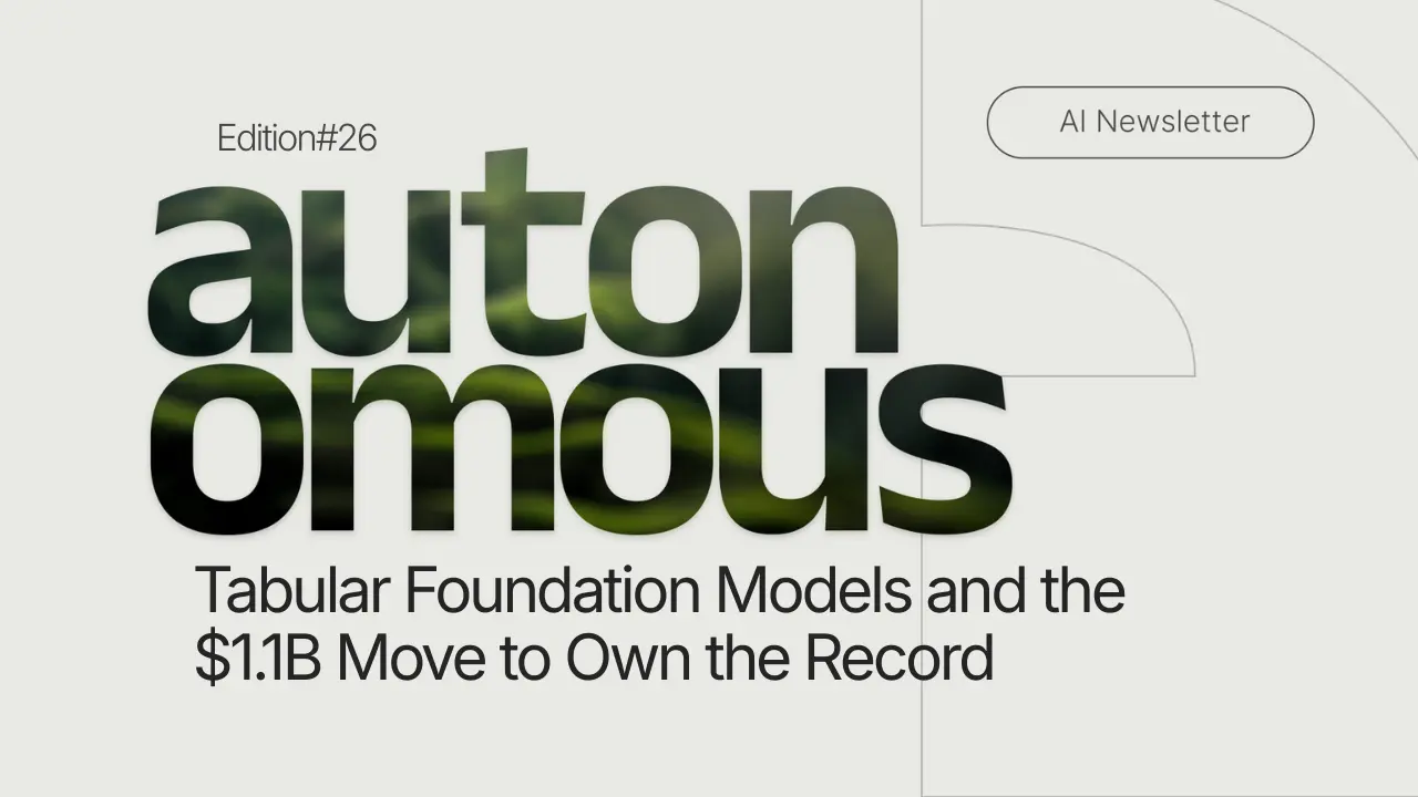 Tabular Foundation Models and the $1.1B Move to Own the Record