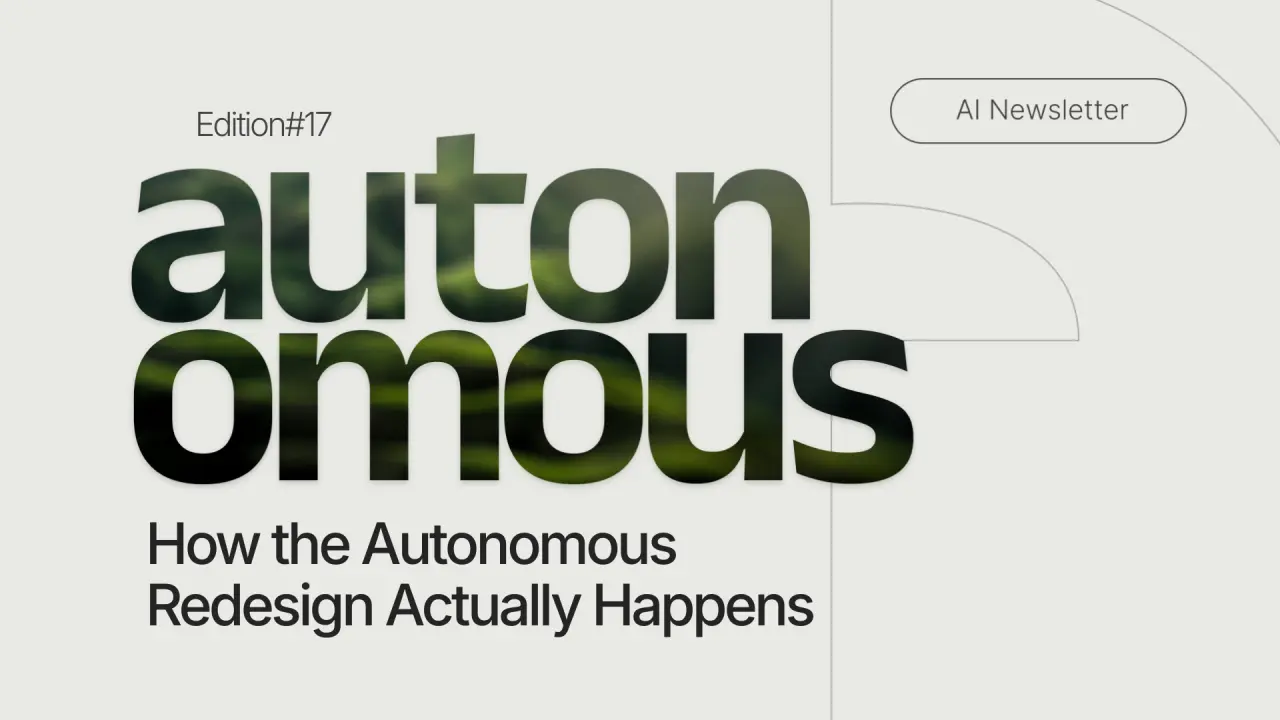 How the Autonomous Redesign Actually Happens
