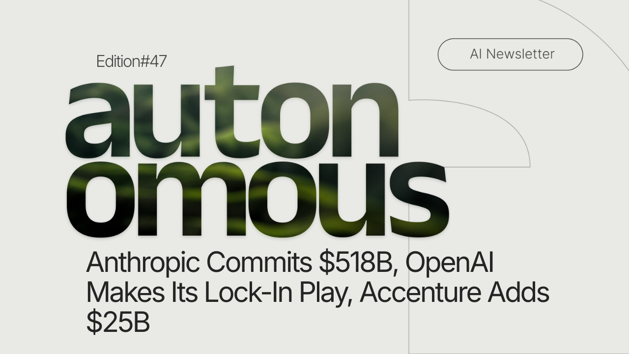 Accenture Grew $17B, Anthropic Spent $518B, OpenAI is Trying to Lock us In