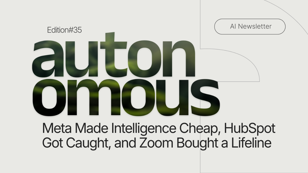 Meta Made Intelligence Cheap, HubSpot Got Caught, and Zoom Bought a Lifeline