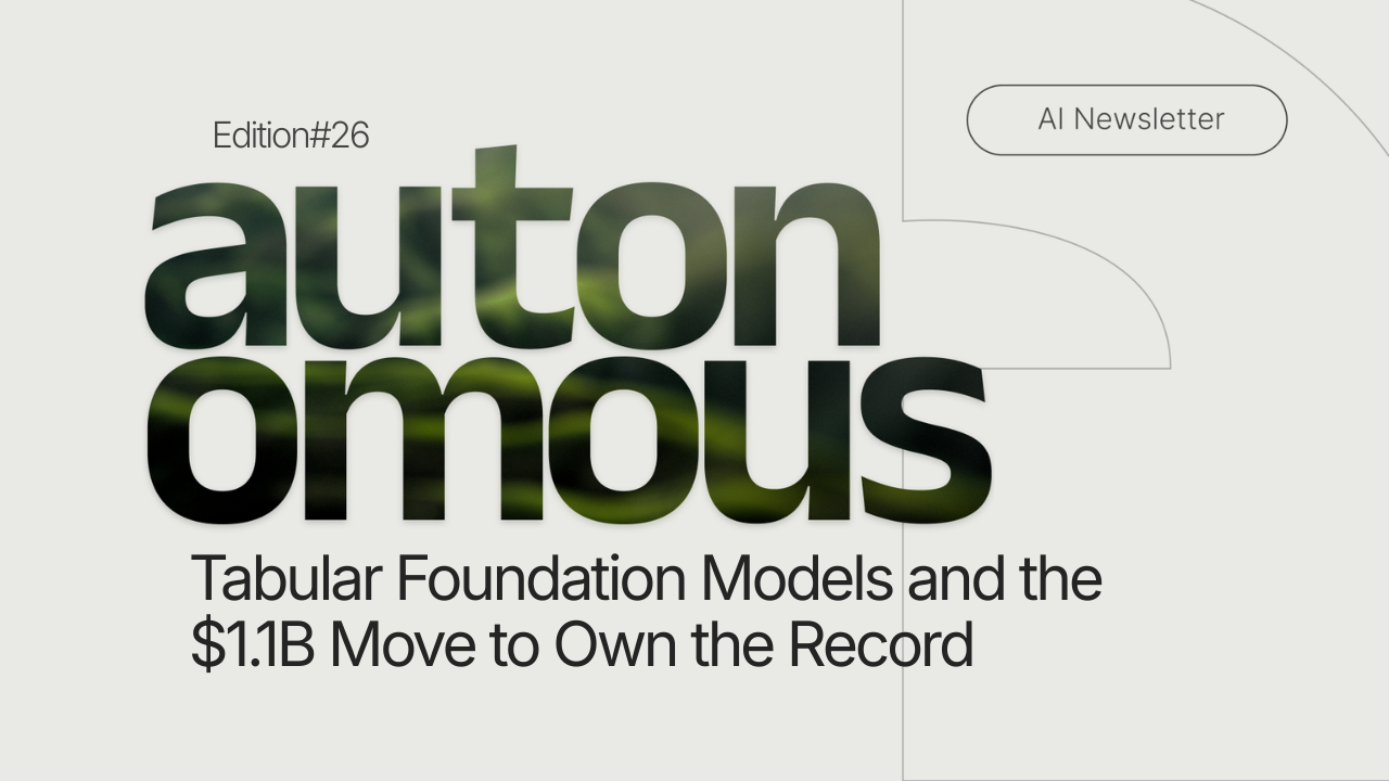 Tabular Foundation Models and the $1.1B Move to Own the Record