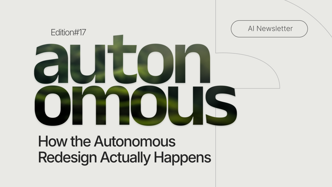 How the Autonomous Redesign Actually Happens